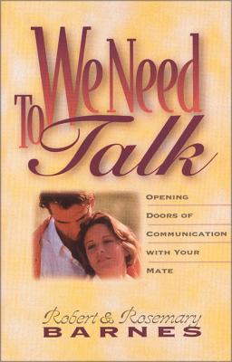 Book Cover Image of We Need to Talk by Robert G. Barnes