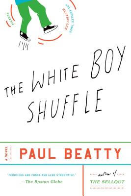 Click to go to detail page for The White Boy Shuffle: A Novel