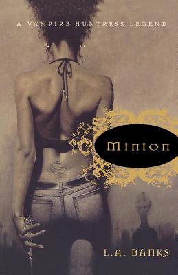 Book Cover Images image of Minion: A Vampire Huntress Legend