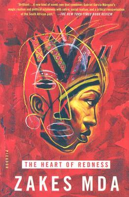 Click for more detail about The Heart of Redness: A Novel by Zakes Mda