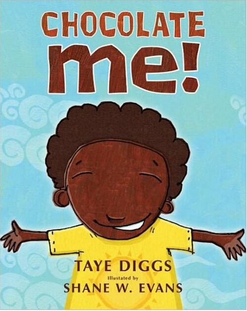 Book Cover Image of Chocolate Me! (Hardcover) by Taye Diggs