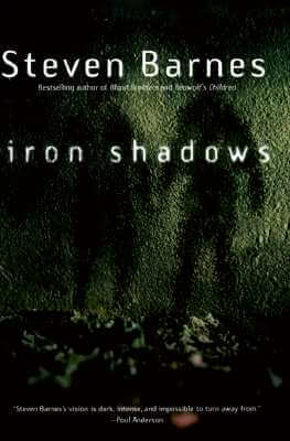 Photo of Go On Girl! Book Club Selection March 2001 – Selection Iron Shadows by Steven Barnes