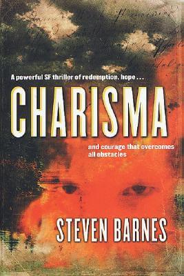 Book Cover Image of Charisma by Steven Barnes