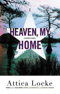 Discover other book in the same category as Heaven, My Home by Attica Locke