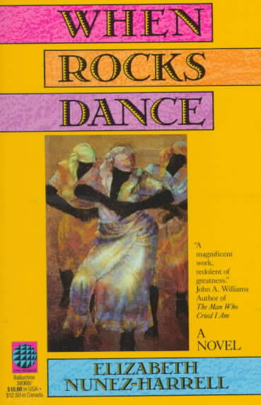 Book Cover Image of When Rocks Dance by Elizabeth Nunez