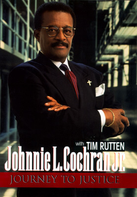 Book Cover Image of Journey To Justice by Johnnie Cochran