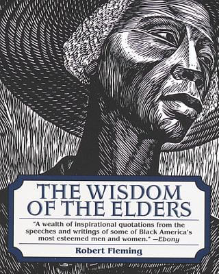 Book Cover Image of Wisdom of the Elders by Robert Fleming