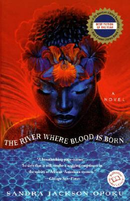 Book Cover Image of The River Where Blood Is Born (Ballantine Reader’s Circle) by Sandra Jackson-Opoku