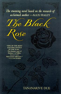 Book Cover Image of The Black Rose by Tananarive Due