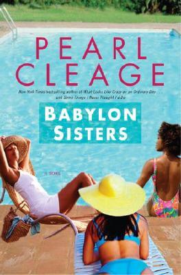 Book Cover Image of Babylon Sisters: A Novel by Pearl Cleage