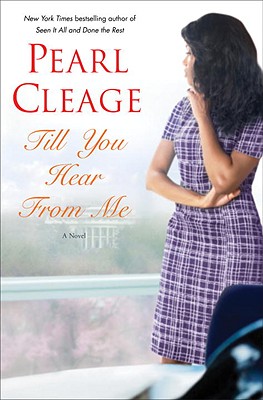 Book Cover Image of Till You Hear From Me: A Novel by Pearl Cleage