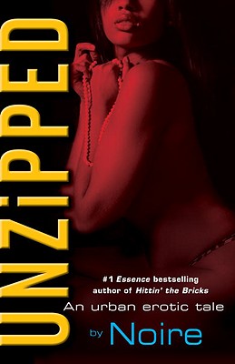 Book Cover Images image of Unzipped: An Urban Erotic Tale
