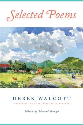 Book Cover Image of Selected Poems by Derek Walcott