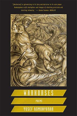 Book Cover Image of Warhorses: Poems by Yusef Komunyakaa