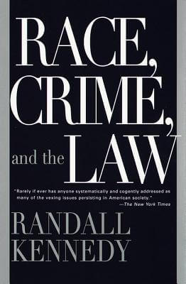 Book Cover Image of Race, Crime, And The Law by Randall Kennedy