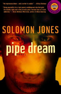 Click for more detail about Pipe Dream: A Novel (Strivers Row) by Solomon Jones