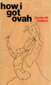 Book Cover Image of how i got ovah by Carolyn Marie Rodgers