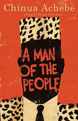Book Cover Image of A Man of the People by Chinua Achebe