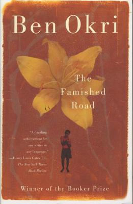 Book Cover Image of The Famished Road by Ben Okri