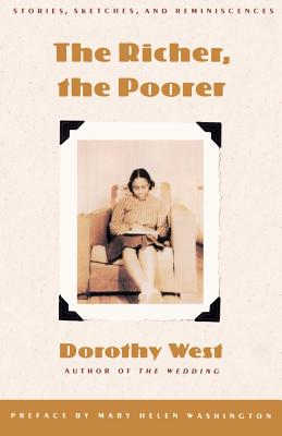 Book Cover Image of The Richer, The Poorer by Dorothy West