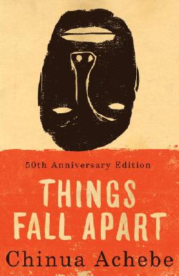 Book Cover Image of Things Fall Apart by Chinua Achebe