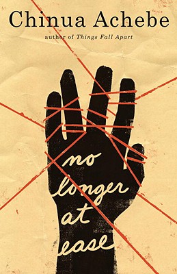 Book Cover Image of No Longer at Ease by Chinua Achebe