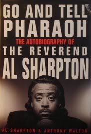 Book Cover Image of Go And Tell Pharaoh by Al Sharpton