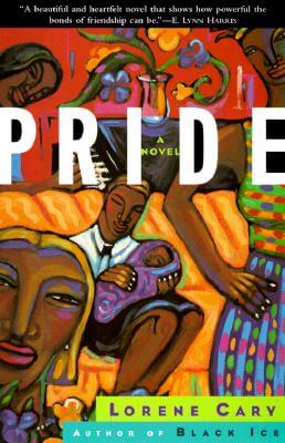 Book Cover Image of Pride: A Novel by Lorene Cary