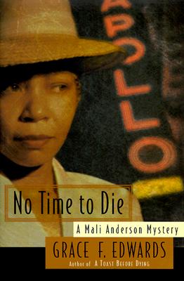 Photo of Go On Girl! Book Club Selection January 2000 – Selection No Time to Die by Grace Edwards