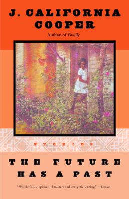 Photo of Go On Girl! Book Club Selection March 2002 – Selection The Future Has a Past by J. California Cooper