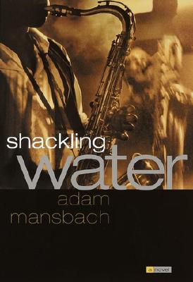 Book Cover Images image of Shackling Water