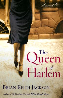 Book Cover Image of The Queen of Harlem by Brian Keith Jackson