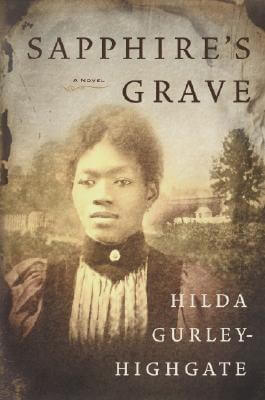 Book Cover Image of Sapphire’s Grave by Hilda Gurley Highgate