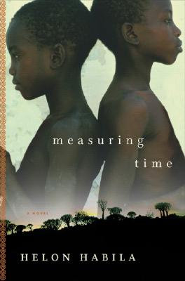 Book Cover Image of Measuring Time: A Novel by Helon Habila