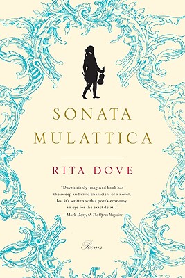 Book Cover Image of Sonata Mulattica: Poems by Rita Dove