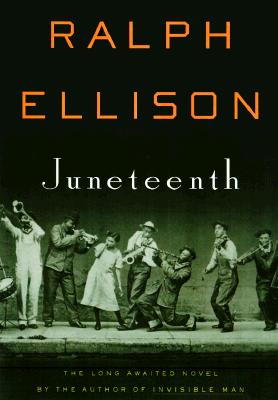 Book Cover Image of Juneteenth: A Novel by Ralph Ellison