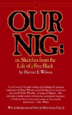 Click for a larger image of Our Nig: Or, Sketches From the Life of a Free Black