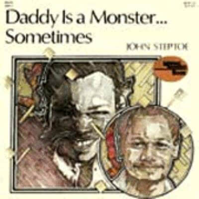 Book Cover Image of Daddy is a Monster … Sometimes by John Steptoe