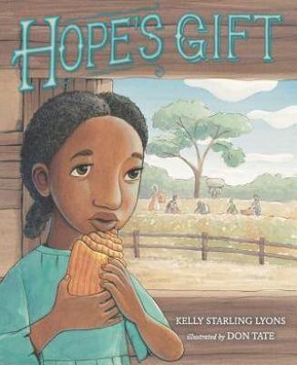 Book Cover Image of Hope’s Gift by Kelly Starling Lyons