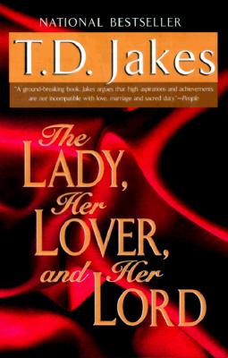 Photo of Go On Girl! Book Club Selection February 1999 – Selection The Lady, Her Lover, and Her Lord by T. D. Jakes