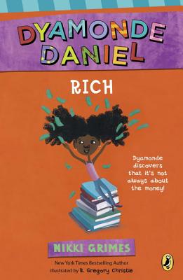 Book Cover Image of Rich: A Dyamonde Daniel Book by Nikki Grimes