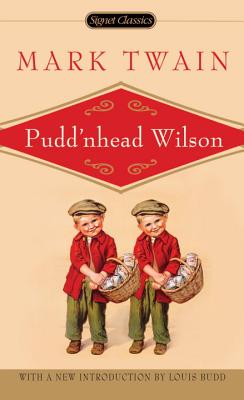Click for more detail about Pudd’nhead Wilson by Mark Twain