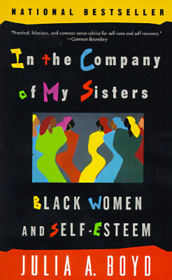 Photo of Go On Girl! Book Club Selection December 1995 – Selection In the Company of My Sisters by Julia A. Boyd