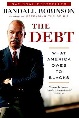 Photo of Go On Girl! Book Club Selection January 2002 – Selection The Debt: What America Owes to Blacks by Randall Robinson