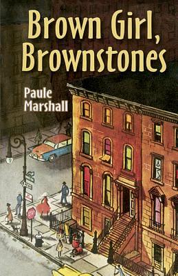 Book Cover Image of Brown Girl, Brownstones by Paule Marshall
