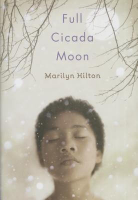 Book Cover Image of Full Cicada Moon by Marilyn Hilton