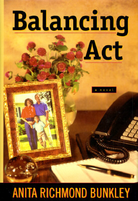 Book Cover Image of Balancing Act by Anita Bunkley