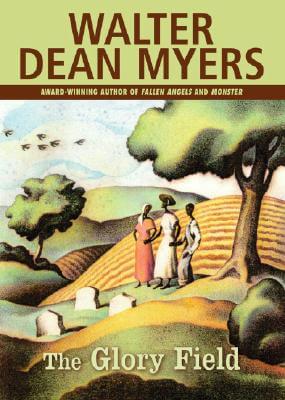 Click for more detail about The Glory Field by Walter Dean Myers