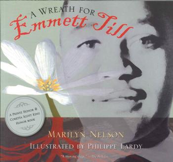 Book Cover Image of A Wreath for Emmett Till by Marilyn Nelson