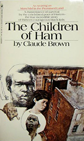 Book Cover Image of Children of Ham by Claude Brown